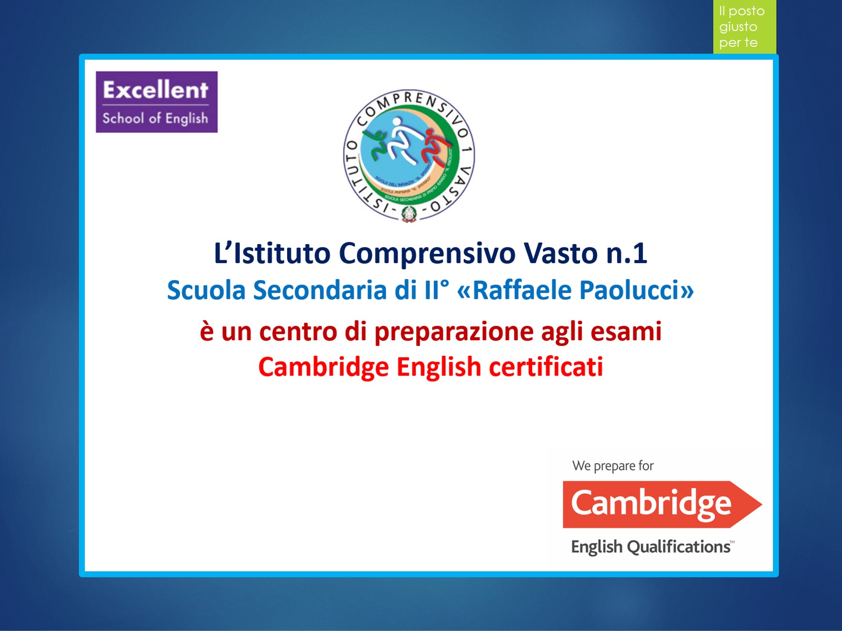L’IC1 Vasto è un centro di preparazione agli esami  Cambridge English certificati